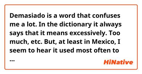 demasiado traduzione|demasiado meaning in english.